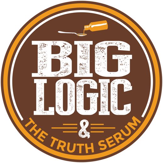 Big Logic & The Truth Serum